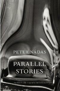 Parallel Stories by Peter Nadas