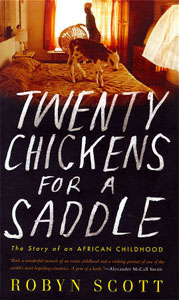 Twenty Chickens for a Saddle by Robyn Scott