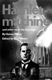 Hamlet-Machine, Heiner Muller