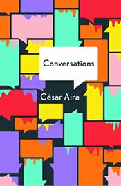 Conversations by Cesar Aira