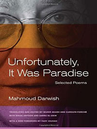 Unfortunately, It Was Paradise: Selected Poems