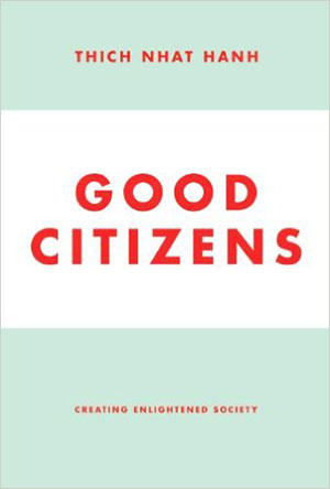 Good Citizens: Creating Enlightened Society