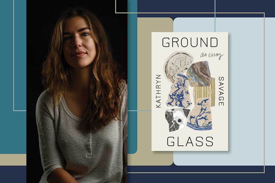 A photograph of Kathryn Savage juxtaposed with the cover to her book Groundglass