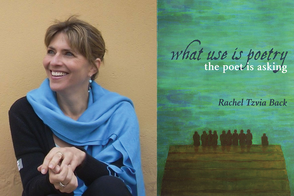 A photo of writer Rachel Tzvia Back juxtaposed against the cover to her book What Use is Poetry?