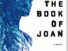 The cover to The Book of Joan by Lidia Yuknavitch