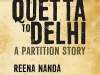 The cover to From Quetta to Delhi: A Partition Story by Reena Nanda