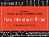 The cover to How Literatures Begin: A Global History