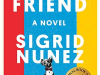 The Friend by Sigrid Nunez