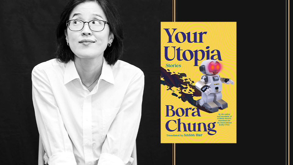 A black and white photograph of Bora Chung with the cover to her book Your Utopia