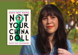 A photograph of Katie Gee Salisbury with the cover to her book Not Your China Girl