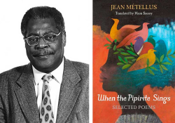 A photo of Jean Metellus juxtaposed with the cover to When the Pipirite Sings