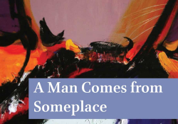 A detail from the cover to Judith Summerfield's A Man Comes from Someplace