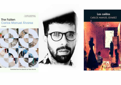 A black and white photograph of Carlos Manuel Álvarez bookended by the covers to his books The Fallen and Los caídos